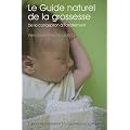 Le guide naturel de la grossesse