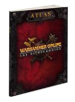 Warhammer Online: Age of Reckoning Atlas: Prima Official Game Guide (Prima Official Game Guides)