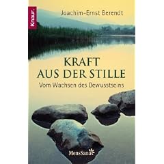 Kraft aus der Stille: Vom Wachsen des Bewu�tseins