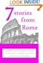 7 Stories From Rome (cordelia.net Rome Short Story Competition)