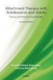 Attachment therapy with adolescents and adults : theory and practice post Bowlby