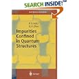 Impurities Confined in Quantum Structures (Springer Series in Materials Science) by P.O. Holtz and Q.X. Zhao