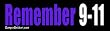 Remember 9 11 - Patriotic Bumper Stickers (Medium 10x2.8 in.)