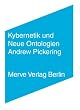 Kybernetik und Neue Ontologien