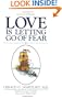 Love Is Letting Go of Fear
