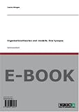 Organisationstheorien und -modelle. Eine Synopse.
