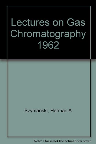 Lectures on Gas Chromatography 1962