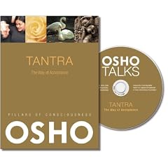 Tantra: The Way of Acceptance