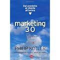 Marketing 3.0. Dal prodotto al cliente all'anima (Mondo economico)