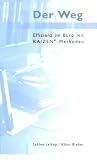 Der Weg - Effizienz im B�ro mit Kaizen-Methoden