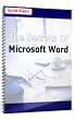 The Secrets Of Microsoft Word - Using Microsoft Word for Your Small Or Home Business