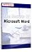 The Secrets Of Microsoft Word - Using Microsoft Word for Your Small Or Home Business