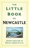 The Little Book of Newcastle