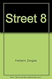 Street 8