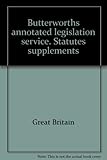 Butterworths annotated legislation service. Statutes supplements. No.193, The Agriculture Act, 1970