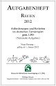 Inhalt Aufgabenheft Reiten : Anforderungen und Kriterien im Deutschen Turniersport gem. LPO (Nationale Aufgaben), Inhalt