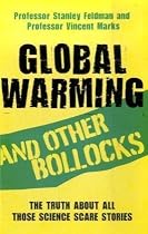 Global Warming and Other Bollocks