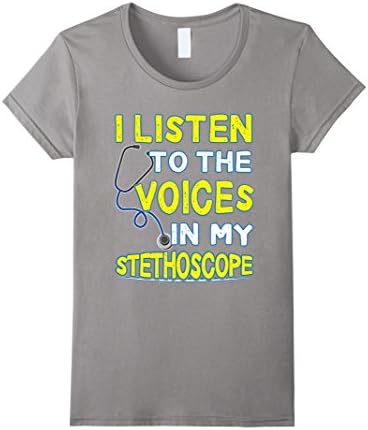 Women's I Listen To The Voices In My Stethoscope T-Shirt XL Slate