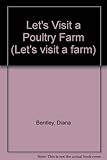 Let's visit a poultry farm
