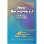 Jesus Reconsidered: Scholarship in the Public Eye (Jesus Seminar Guides)