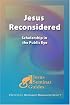 Jesus Reconsidered: Scholarship in the Public Eye (Jesus Seminar Guides Vol 1) (Jesus Seminar Guides)