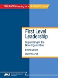 First Level Leadership, Second Edition