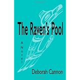 The Raven's Poolby Deborah Cannon
