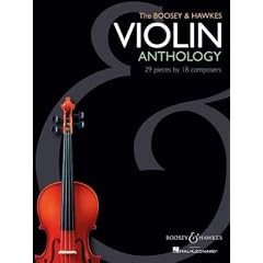 The Boosey & Hawkes Violin Anthology: 29 Pieces by 18 Composers. Violine und Klavier.