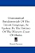 Grammatical Fundamentals Of The Innuit Language, As Spoken By The Eskimo Of The Western Coast Of Alaska