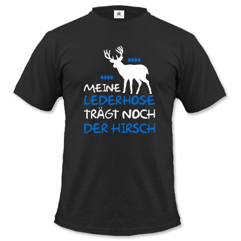 MEINE LEDERHOSEN TRÄGT NOCH DER HIRSCH - OKTOBERFEST 