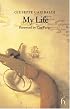 My Life (Hesperus Classics)