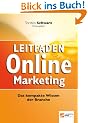 Leitfaden Online-Marketing: Das kompakte Wissen der Branche