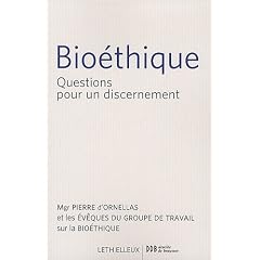 Bio�thique : Questions pour un discernement