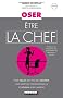 Oser �tre la chef