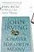 A Prayer for Owen Meany: 21 Great Bloomsbury Reads for the 21st Century (21st Birthday Celebratory Edn)