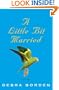 A Little Bit Married: A Novel