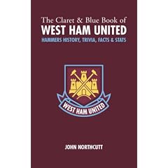 The Claret and Blue Book of West Ham United