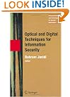 Optical and Digital Techniques for Information Security (Advanced Sciences and Technologies for Security Applications)