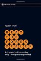 Beat the Forex Dealer: An Insider's Look into Trading Today's Foreign Exchange Market (Wiley Trading)