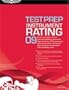 Instrument Rating Test Prep 2009: Study and Prepare for the Instrument Rating, Instrument Flight Instructor (CFII), Instrument Ground Instructor, and ... FAA Knowledge Tests (Test Prep series)