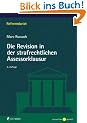 Die Revision in der strafrechtlichen Assessorklausur