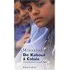 De Kaboul � Calais
