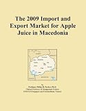 The 2009 Import and Export Market for Apple Juice in Macedonia