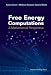 Free Energy Computations: A Mathematical Perspective