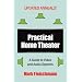 Practical Home Theater: A Guide to Video and Audio Systems (2009 Edition)