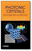 Photonic Crystals, Theory, Applications and Fabrication (Wiley Series in Pure and Applied Optics)