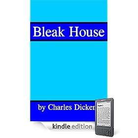 Bleak House by Charles Dickens (w/ Active Table of Contents and Chapter Navigation)[KINDLE EDITION]