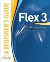 Flex 3: A Beginner's Guide