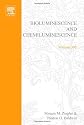 Bioluminescence and Chemiluminescence, Part C (Methods in Enzymology, Volume 305)