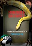 Forbidden Creatures: Inside the World of Animal Smuggling and